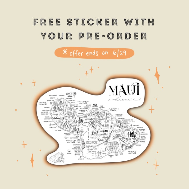 May include: A black and white line drawing of the island of Maui, Hawaii. The map includes the names of different towns and areas on the island. The text "MAUI Hawaii" is written in a stylized font at the top of the map. The map is surrounded by a white border and a peach-colored background.