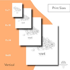 May include: A printable map of Maui, Hawaii, with different print sizes listed: 5x7 inches, 8x10 inches, 11x14 inches, and 16x20 inches. The map is in black and white and features a hand-drawn style.