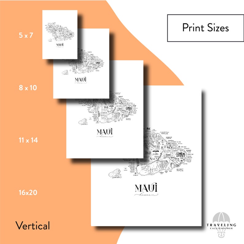 May include: A printable map of Maui, Hawaii, with different print sizes listed: 5x7 inches, 8x10 inches, 11x14 inches, and 16x20 inches. The map is in black and white and features a hand-drawn style.