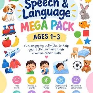 Puede incluir: Un póster educativo Speech & Language MEGA PACK para niños de 1 a 3 años con ilustraciones de niños, animales, formas y objetos. El texto incluye 'Speech & Language MEGA PACK', 'AGES 1-3' y categorías como 'First Words' y 'Animals & Sounds'.