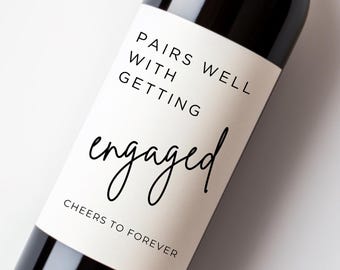 Engagement Wine Label Gift, Pairs Well With Getting Engaged Bottle Sticker