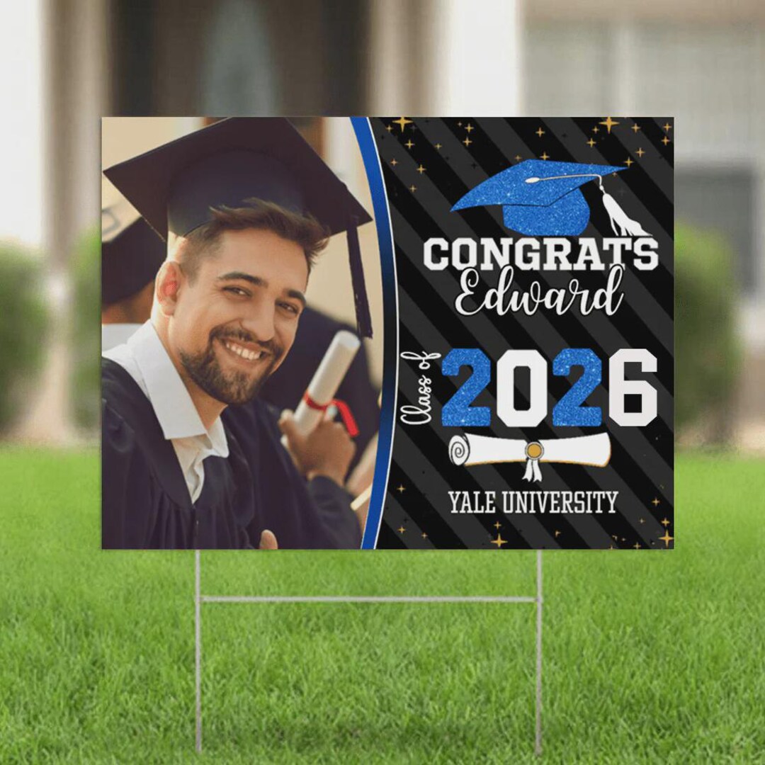 Custom Photo Graduation Yard Sign | Class of 2026 Senior Party Decor - Etsy