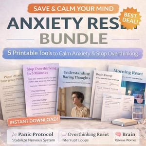 May include: Anxiety relief bundle with the text "SAVE & CALM YOUR MIND" and "ANXIETY RESCUE BUNDLE". The bundle includes 5 printable tools to calm anxiety and stop overthinking. The bundle includes Panic Protocol, Overthinking Reset, and Brain Release Worries.