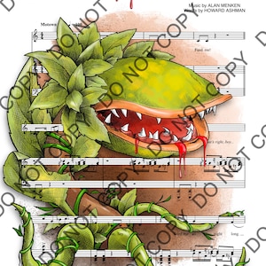 May include: A colorful illustration of a carnivorous plant with green leaves, a wide mouth, sharp white teeth, and red liquid dripping from its jaws, layered over musical sheet music titled FEED ME (GIT IT) from LITTLE SHOP OF HORRORS.