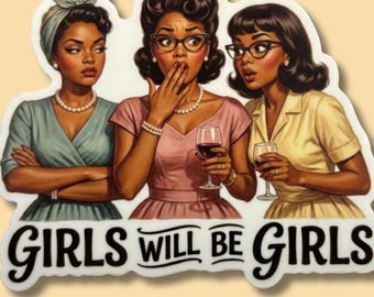 Girls Will Be Girls Sticker: Mid-Century Black Woman Gossip Art