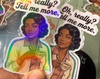Oh Really, Tell Me More Retro Woman Vinyl Sticker