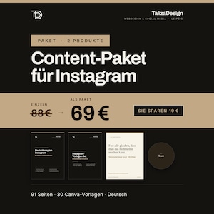 May include: A digital marketing content package for Instagram by TalizaDesign featuring a black and tan layout. It includes a 91-page editorial plan, 30 Canva templates, and a circular team icon. The text displays pricing details and package info.