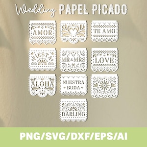 May include: White paper cut-out decorations with various phrases, including "AMOR", "TE AMO", and "LOVE". The top of the image reads "Wedding PAPEL PICADO". The bottom of the image reads "PNG/SVG/DXF/EPS/AI".