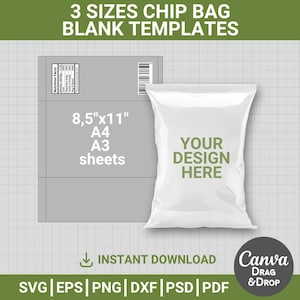 May include: A digital design template for chip bags. The image shows a white chip bag with the text "YOUR DESIGN HERE" and a gray template with the text "8.5"x11" A4 A3 sheets". The image also includes the text "3 SIZES CHIP BAG BLANK TEMPLATES" and "INSTANT DOWNLOAD".