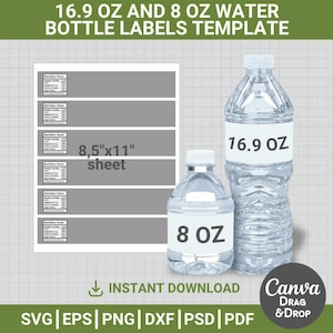 May include: A template for water bottle labels, featuring two clear plastic bottles labeled 16.9 OZ and 8 OZ. The design includes a sheet with nutrition facts and the text "8,5"x11" sheet". The image also includes the text "INSTANT DOWNLOAD" and "Canva DRAG & DROP".