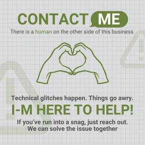 May include: A graphic with the text "CONTACT ME" in green, along with the phrase "I-M HERE TO HELP!" The image includes a heart shape made by two hands and additional text about support and solving issues.