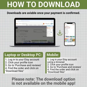 May include: A guide on how to download files from Etsy, displayed on a laptop and a smartphone. The text provides step-by-step instructions for both desktop and mobile users, with a note about mobile app limitations.
