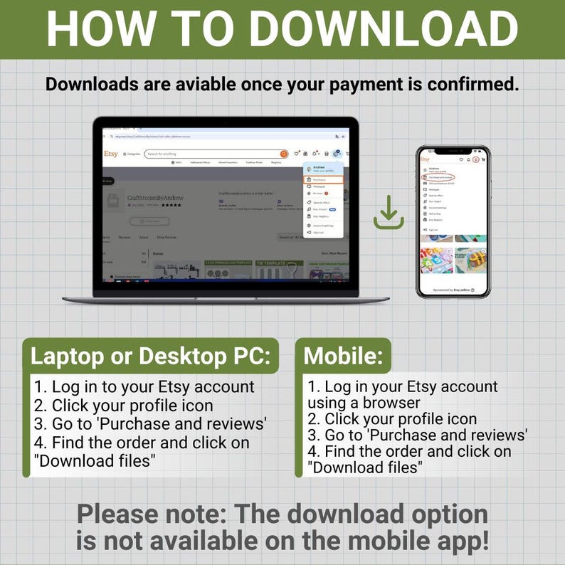 May include: A guide on how to download files from Etsy, displayed on a laptop and a smartphone. The text provides step-by-step instructions for both desktop and mobile users, with a note about mobile app limitations.