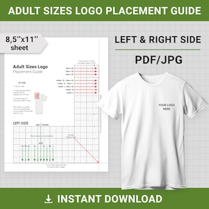 May include: A white t-shirt with a small logo placement guide. The guide includes instructions for logo placement on adult sizes, with a diagram and measurements in inches. The text "YOUR LOGO HERE" is printed on the shirt.