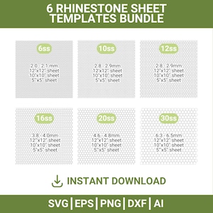 May include: A bundle of six rhinestone sheet templates with various sizes and measurements. Each template is labeled with a size (6ss, 10ss, 12ss, 16ss, 20ss, 30ss) and includes dimensions for 30.5cm x 30.5cm, 25.4cm x 25.4cm, and 12.7cm x 12.7cm sheets. The image also includes the text "INSTANT DOWNLOAD" and file type options.