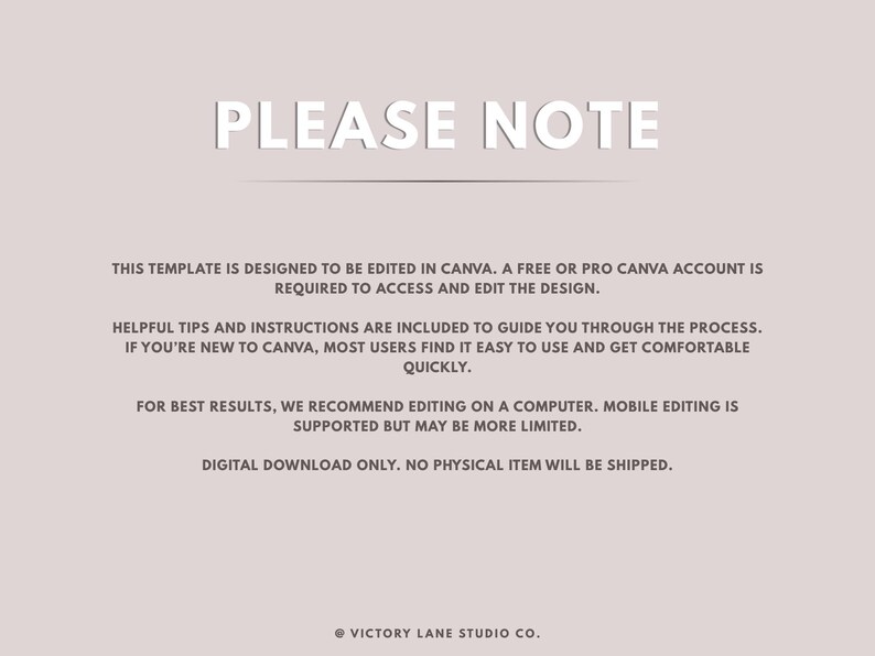 May include: A digital template with the words "PLEASE NOTE" in white. The template is designed for editing in Canva, with helpful tips and instructions. The background is a light beige colour.