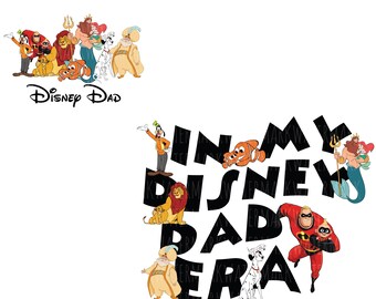 Può includere: Una grafica bianca con personaggi Disney e il testo "Disney Dad" e "In My Disney Dad Era" in nero. L'immagine include personaggi come Pippo, Simba, Ariel e Mr. Incredible.