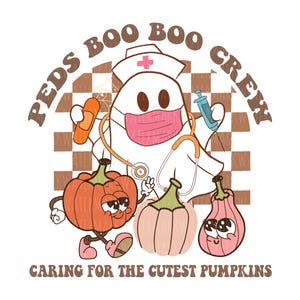 May include: A graphic design featuring a white ghost wearing a nurse cap, a pink face mask, and a stethoscope, holding an orange bandage and a blue syringe. Below are three pumpkins with faces. Text reads PEDS BOO BOO CREW and CARING FOR THE CUTEST PUMPKINS.