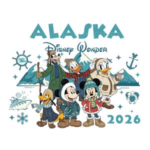 Könnte beinhalten: Grafik mit Disney-Figuren in Winterkleidung, mit dem Text "Alaska Disney Wonder 2026." Das Bild zeigt Micky und Minnie Maus, Donald und Daisy Duck, Goofy und Pluto, vor dem Hintergrund von Bergen und nautischen Elementen.