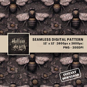 Könnte beinhalten: Nahtloses digitales Muster mit detaillierten Illustrationen von Bienen und Blumen in Grau-, Braun- und Goldtönen. Das Muster ist 30,48 cm x 30,48 cm (3600px x 3600px) groß und als PNG-Datei mit 300 DPI verfügbar. Der Text "Hollow Hearth" und "Sofort-Download" ist enthalten.