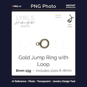 May include: A gold jump ring with a loop, 8mm in size, and 15g in weight. The image includes the text "LYBLS Handcraftable Assets" and "Gold" and "Silver" labels. The design tool is for jewelry.