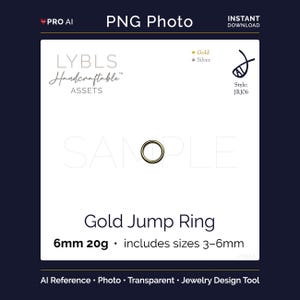 May include: A gold jump ring, 6mm in size, is displayed on a white background. The image includes text that reads "Gold Jump Ring" and "6mm 20g includes sizes 3-6mm". The image also features the text "LYBLS Handcraftable ASSETS".