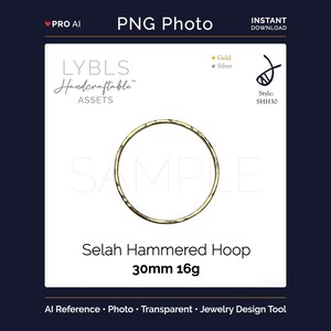 May include: A gold-colored Selah Hammered Hoop earring, 30mm in diameter, 16g. The earring is circular with a hammered texture. The image includes text that reads "LYBLS Handcraftable Assets" and "Selah Hammered Hoop".