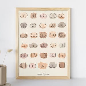 May include: A framed print featuring a grid of stylized illustrations of buttocks in various shapes and skin tones. The artwork is in a minimalist style with fine black lines and watercolor-like washes. The text "Nice Bums" is at the bottom.