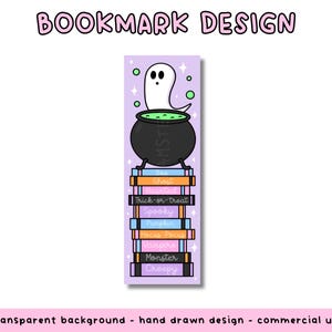 May include: A Halloween-themed bookmark design with a white ghost emerging from a black cauldron filled with green liquid. The bookmark features a stack of books with spooky titles like "Ghost" and "Monster". The text "BOOKMARK DESIGN" is at the top.