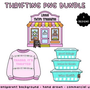 Op de afbeelding: Digitale illustratie met een roze trui met de tekst "THANKS, IT'S THRIFTED", een kringloopwinkel en drie containers met tekst. De afbeelding bevat ook de tekst "THRIFTING PNG BUNDLE".