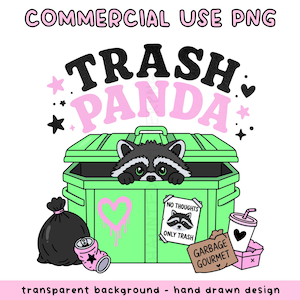 trash panda PNG || funny dumpster raccoon digital sticker sublimation design