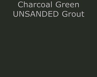 Mosaics Deep Woods Green UNSanded Grout for Walls Shower Countertops Floors