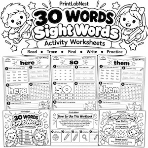 May include: A black and white printable activity workbook titled 30 Words Sight Words Activity Worksheets featuring cartoon children, educational exercises to read, trace, find, write, and practice words like here, so, and them, plus instructions.