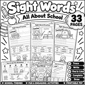 May include: A black and white printable educational worksheet set titled Sight Words All About School with 33 pages. The pages feature tracing, writing, finding, colouring, and sentence completion activities with school-themed illustrations and text.