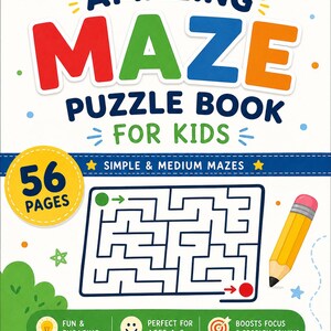 May include: A colorful puzzle book for kids with the title "AMAZING MAZE PUZZLE BOOK FOR KIDS". The cover features a maze, a pencil, and the text "56 PAGES". The book is designed for ages 4-8 and promotes focus and problem-solving.