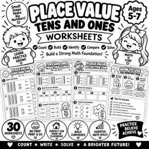 May include: A black and white educational worksheet set titled Place Value Tens and Ones for ages 5-7. It features illustrations of children, math problems, base-ten block diagrams, and instructions for counting, building, and comparing numbers.