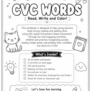 May include: A black and white educational workbook page titled Welcome to CVC Words. It features illustrations of a cat, a book, a lightbulb, a cloud, stars, and a pencil. The text outlines activities for reading, writing, and spelling practice.