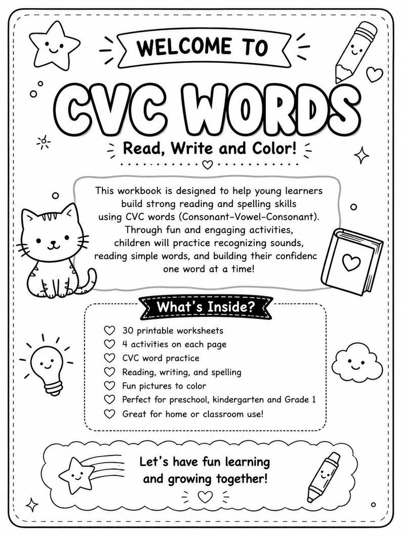 May include: A black and white educational workbook page titled Welcome to CVC Words. It features illustrations of a cat, a book, a lightbulb, a cloud, stars, and a pencil. The text outlines activities for reading, writing, and spelling practice.