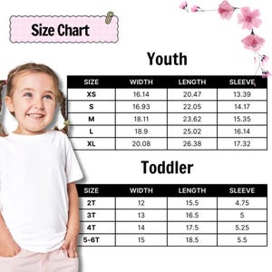 May include: A size chart for youth and toddler clothing, with measurements in inches. The chart includes sizes XS to XL for youth and 2T to 5-6T for toddlers, detailing width, length, and sleeve measurements. A young girl is in the image.