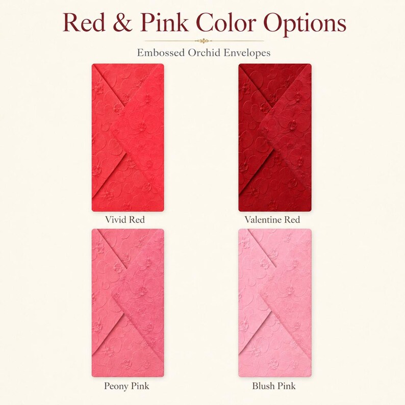 Red and pink embossed orchid envelope color options showing vivid red, valentine red, peony pink, and blush pink envelope PNGs.