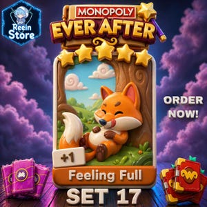 May include: A Monopoly Ever After game set featuring a cartoon fox with orange fur, a white tail, and a happy expression. The set includes cards and a sign that says "Feeling Full" and "SET 17". The background has a cloudy sky.