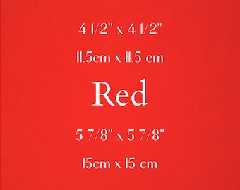 May include: A vibrant red background with white text. The text includes measurements of 4 1/2" x 4 1/2" and 5 7/8" x 5 7/8", alongside their metric equivalents. The word "Red" is also displayed.