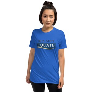 This Ain’t Equate – MJG Statement Tee