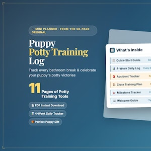 May include: A digital puppy potty training log with a blue background. The log includes sections for tracking bathroom breaks, a 4-week daily log, and a crate training plan. It is a perfect gift for new puppy owners.