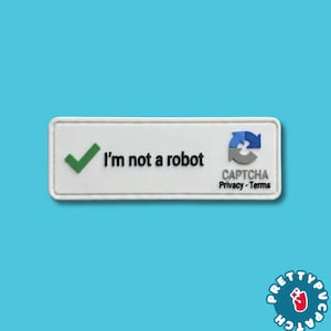 Funny I'm Not a Robot PVC Patch Hook and Loop CAPTCHA Checkbox White Rubber Morale Badge for Backpacks Hats and Jackets