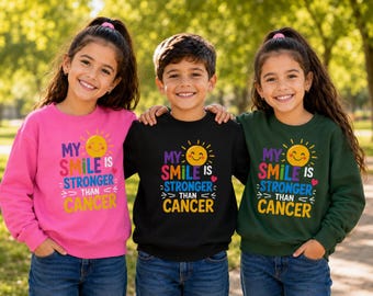 My Smile Is Stronger Than Cancer Youth Sweatshirt | Kids Cancer Awareness