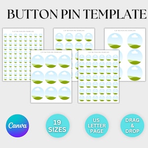 May include: Button pin template design with a landscape graphic. The image shows multiple sheets of button pin templates with a landscape design. The text "BUTTON PIN TEMPLATE" is at the top. Additional text includes "Canva", "19 Sizes", "US Letter Page", and "Drag & Drop".