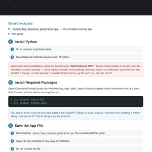 May include: A digital document titled Recurring Invoice Generator Quick Start Guide v1.0. It outlines steps to install Python, install required packages like reportlab and python-docx, and save the recurring_invoice_generator.py app file.