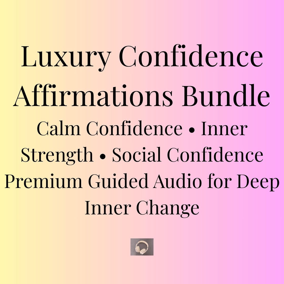 Luxury Confidence Affirmations Bundle | Inner Strength & Social ...