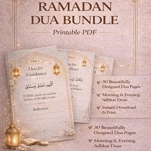 Ramadan Dua Bundle, Islamic Daily Adhkar, Morning Evening Prayer Collection (Printable PDF)